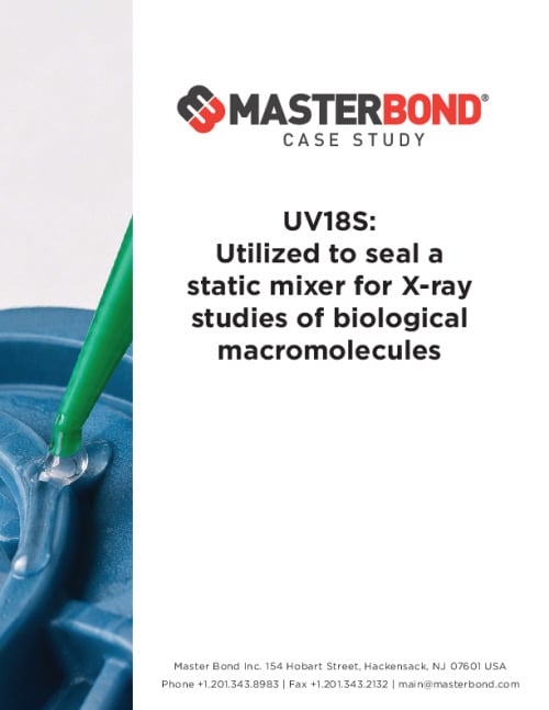 Master_Bond-UV18S_Case_Study-Utilized-Seal-Static-Mixer-X-ray-Studies-Biological-Macromolecules.pdf